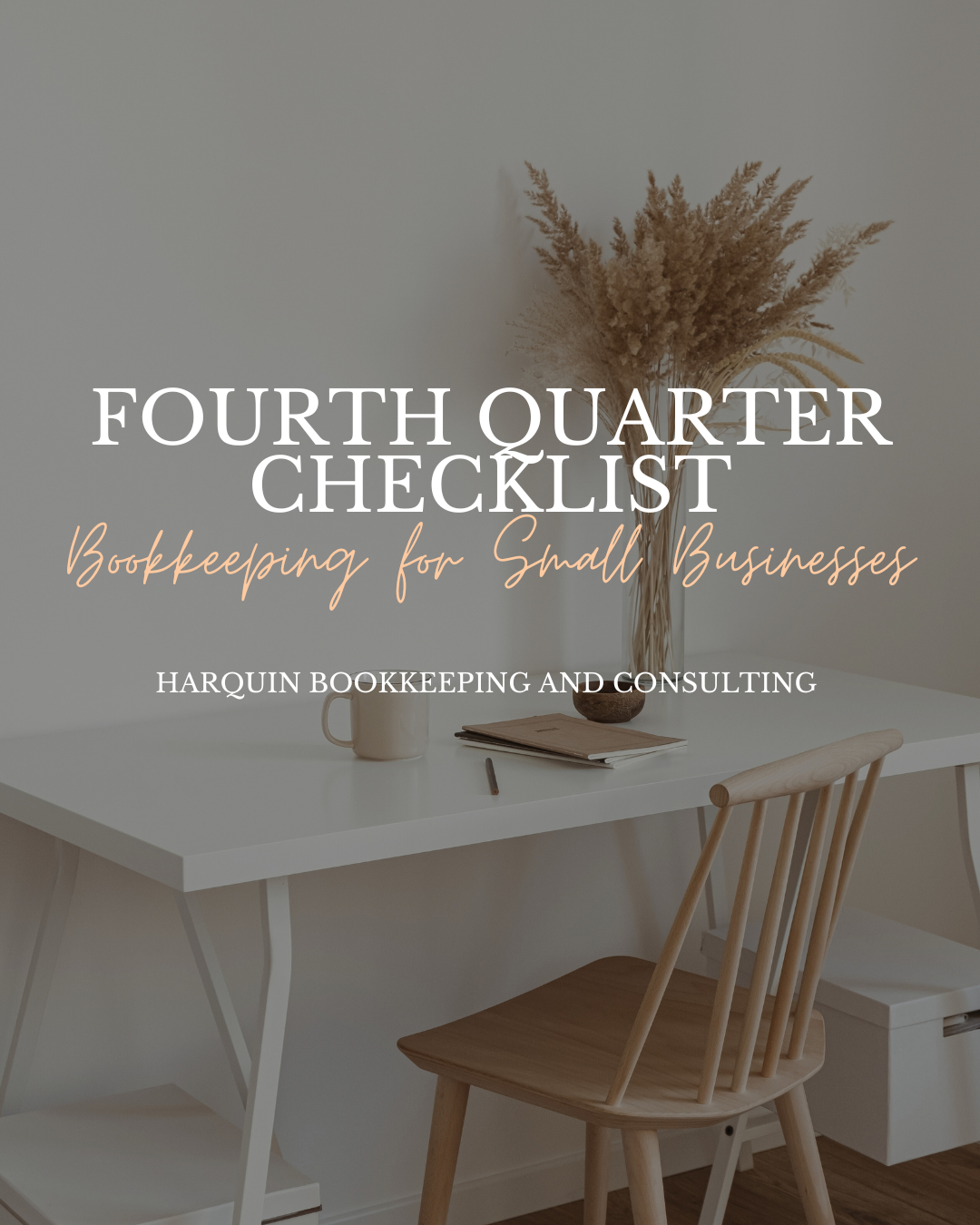 Fourth Quarter Bookkeeping Checklist for Small Business Owners