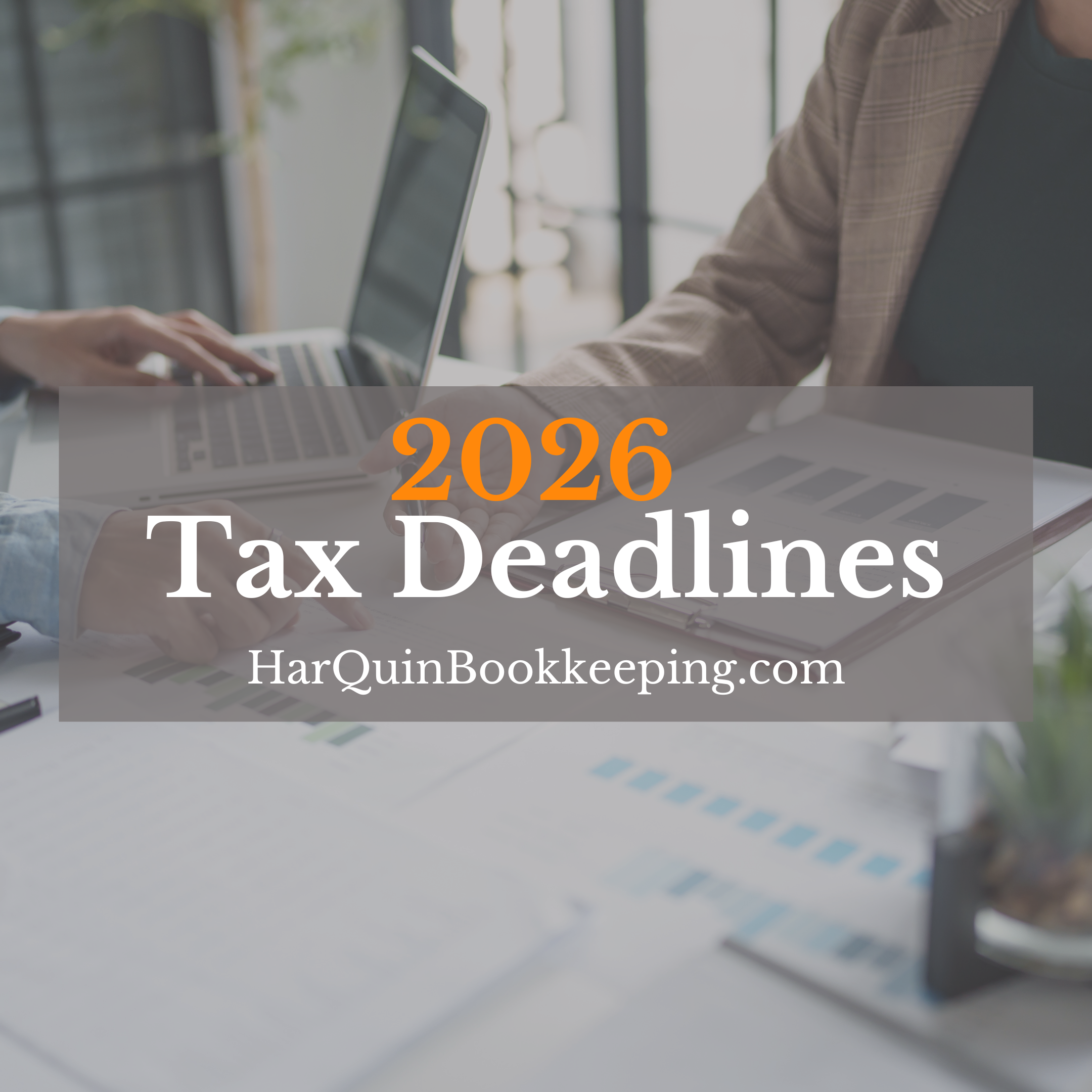 2026 Tax Deadlines