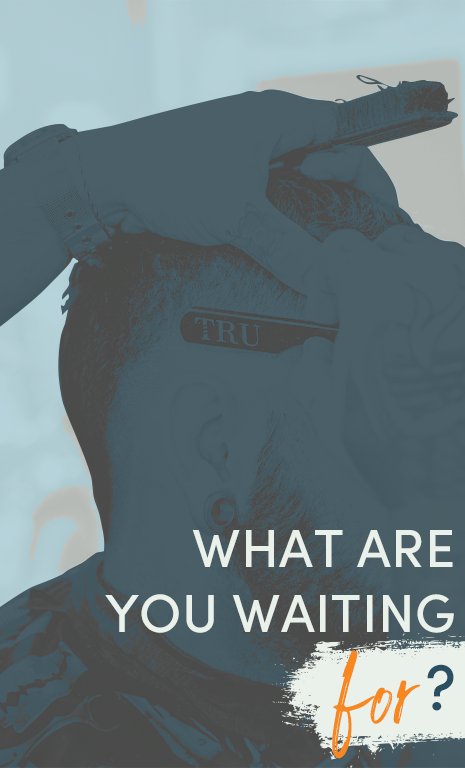 What are you waiting for?