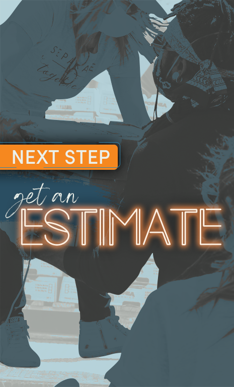 Next step: Get an estimate