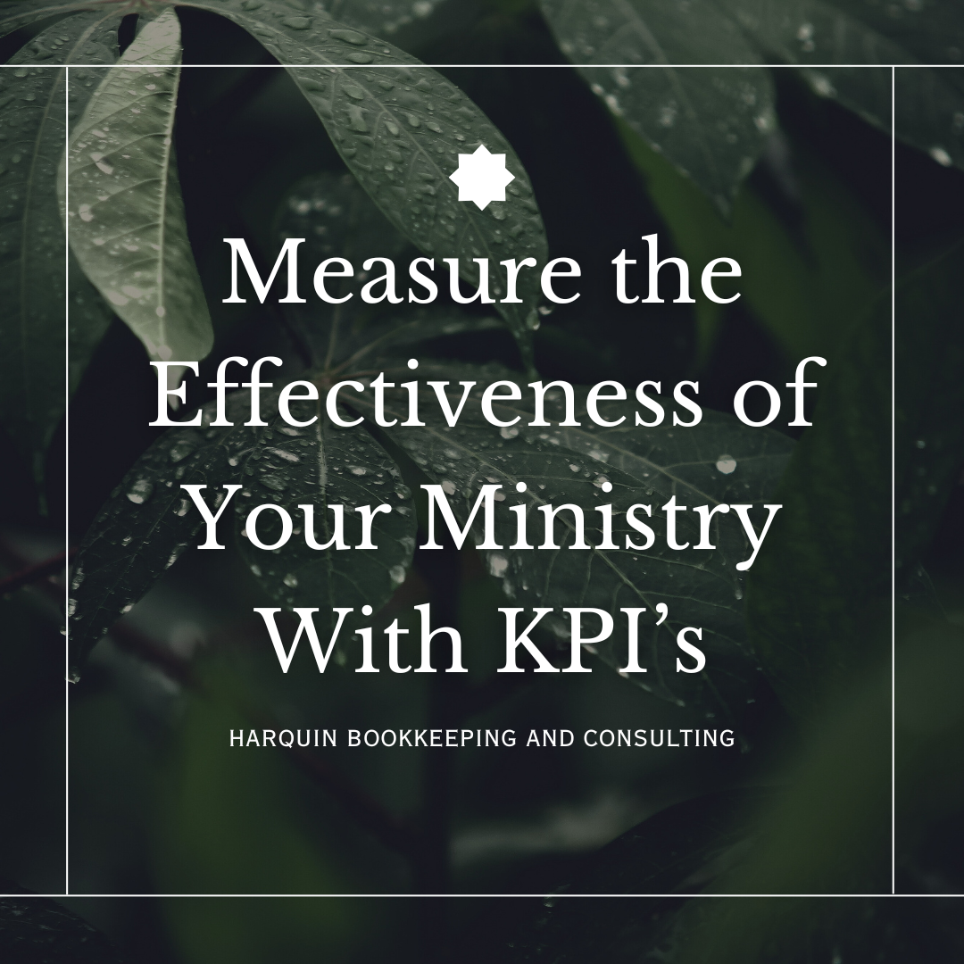 Key Performance Indicators for Ministry — HarQuin Bookkeeping and ...