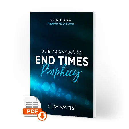 A NEW APPROACH TO END TIMES PROPHECY : An Introduction to "Preparing for End Times"