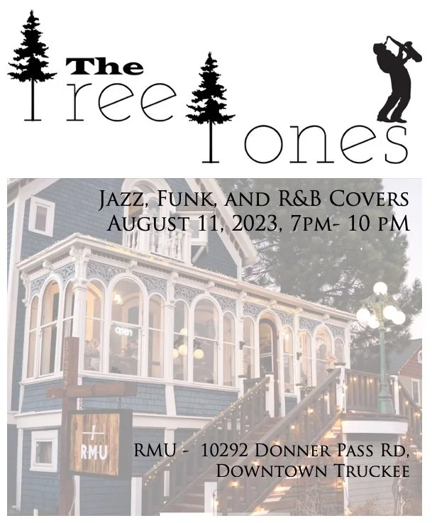 Tree Tones at RMU Truckee