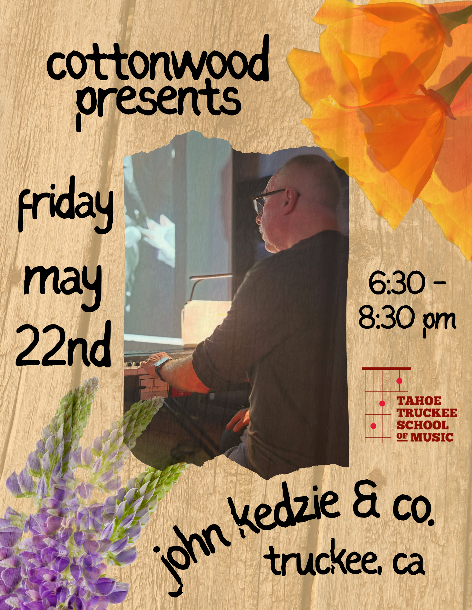 John Kedzie &amp; Friends at Cottonwood!   