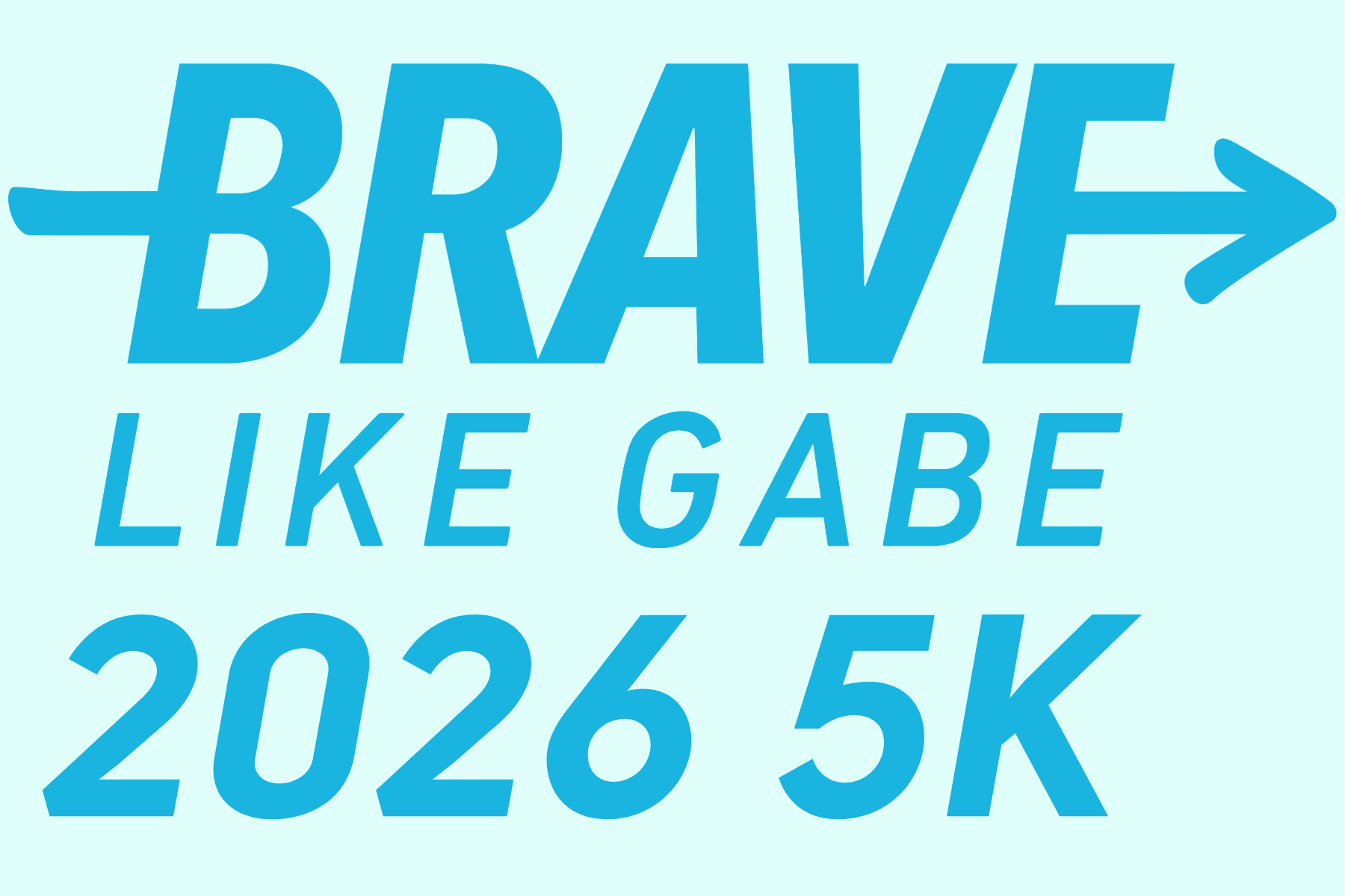 Brave Like Gabe 5K