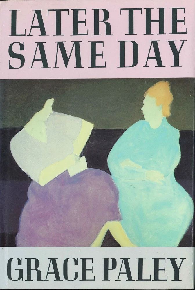Later That Same Day Grace Paley