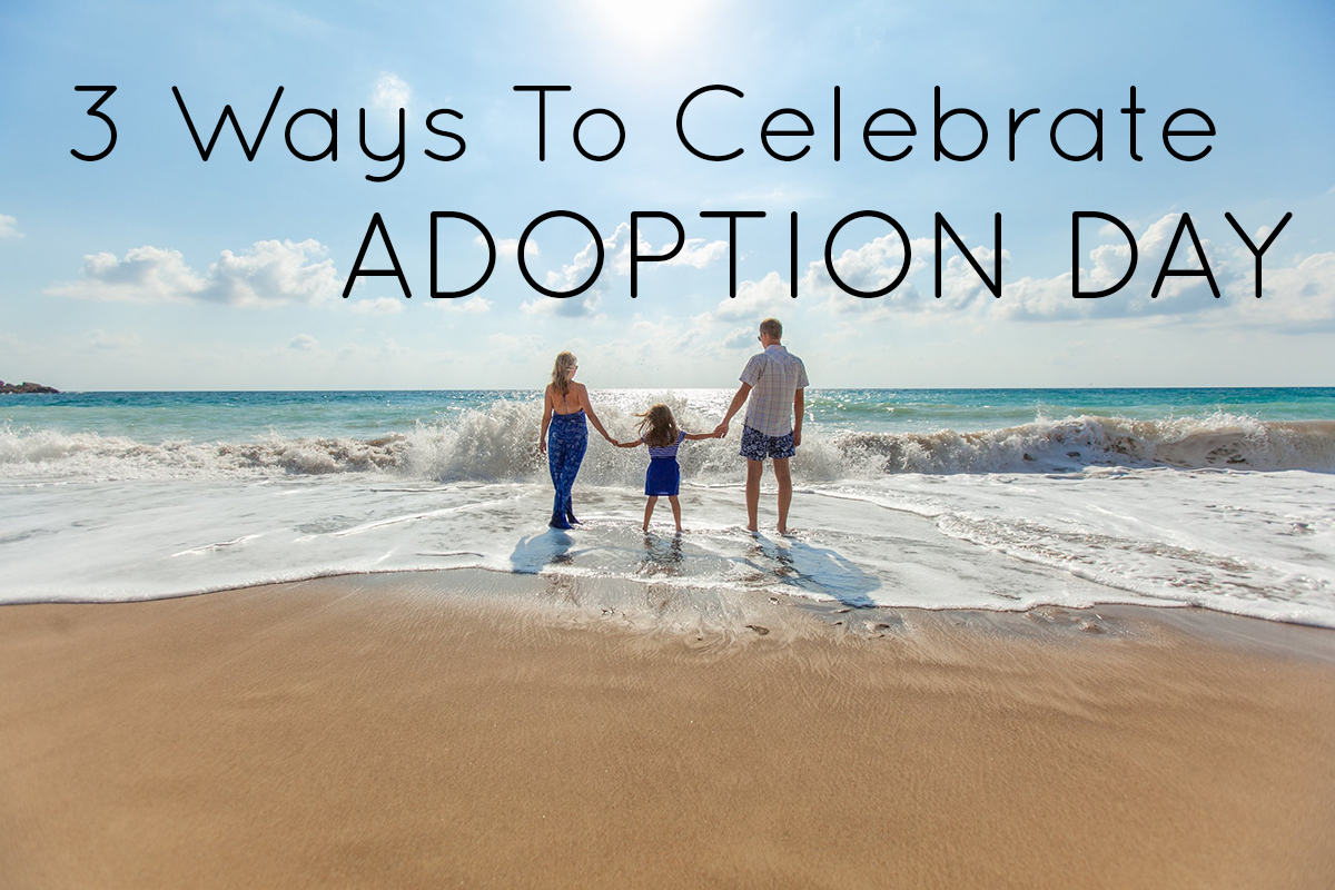 Ways to celebrate adoption day in south florida. Miami, fort lauderdale, orlando adoption day celebration.