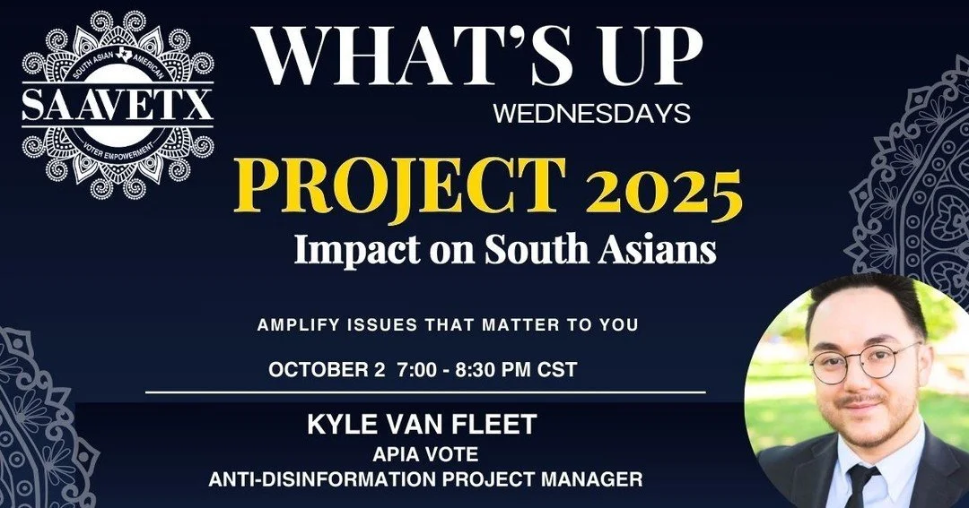 10/4 Urgent Discussion: Project 2025 - Its Impact on South Asians