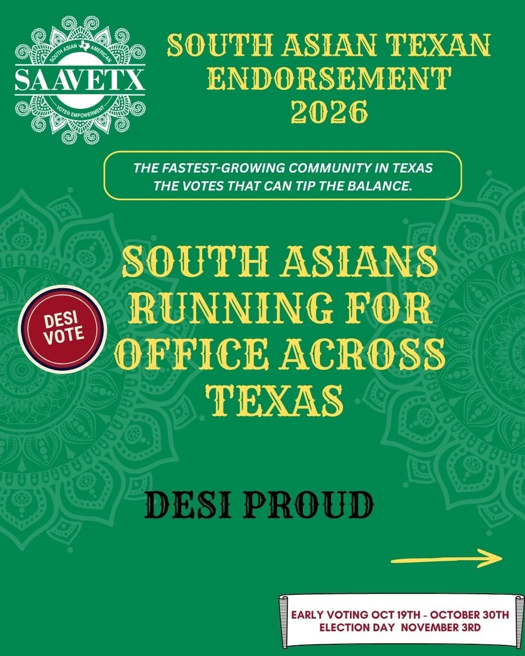 HEY Y&rsquo;ALL, LOOK WHO STEPPED UP TO SHAPE TEXAS!
We proudly endorse our South Asian candidates running for office. 
We are SO proud of all the South Asian Texans stepping up, running for office, and putting their names on the ballot!
Nothing says