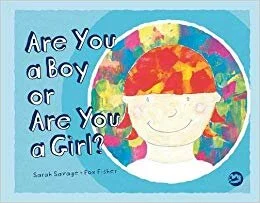 Are You a Boy or Are You a Girl 