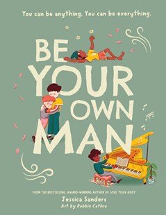 Be Your Own Man