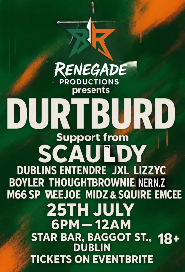 Renegade Productions Presents Durtburd