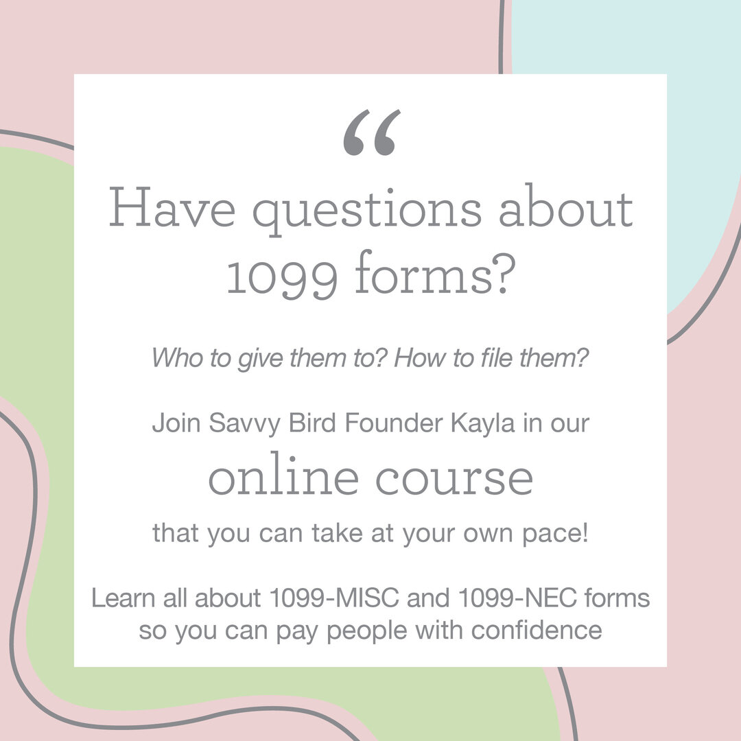 📣 Did you catch the news!? 🎉​​​​​​​​
​​​​​​​​
We've revamped our 1099 course and you can get access to the updated course today! Get empowered to pay people with confidence when January arrives 💌📚​​​​​​​​
​​​​​​​​
SavvyBirdConsulting.com/online-c