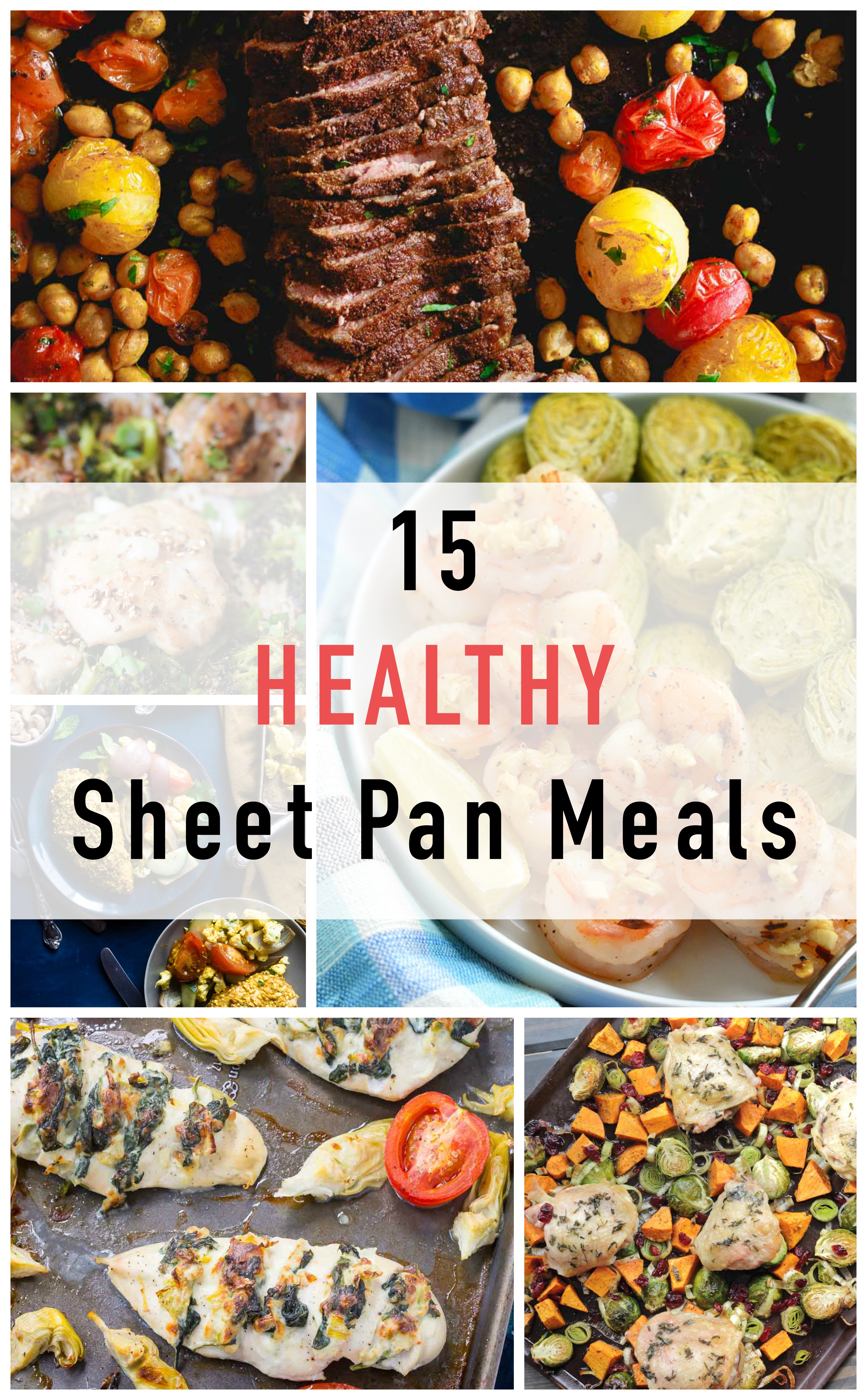 15 Healthy Sheet Pan Meal with very little ingredients and minimal cleaning.
