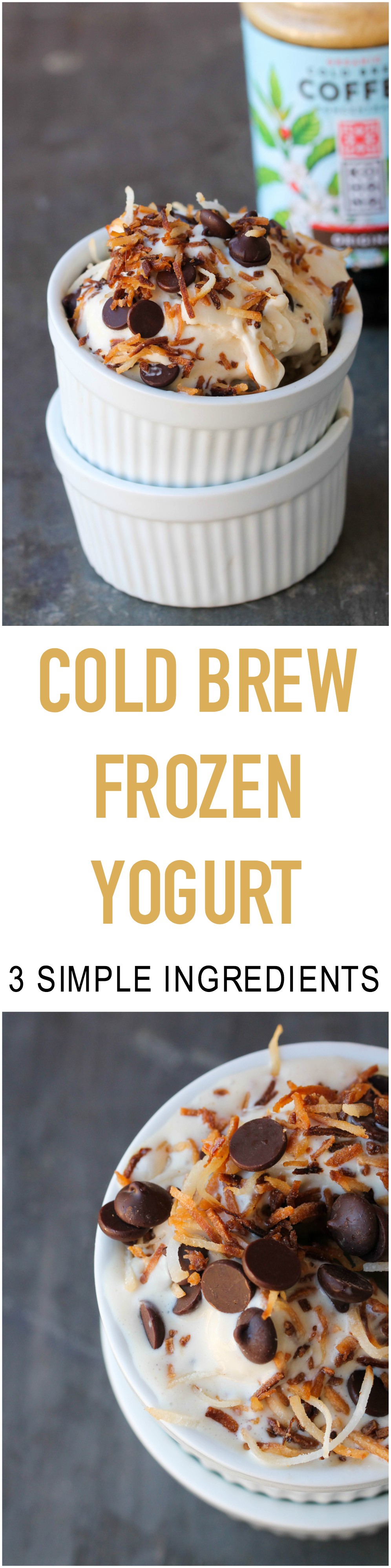 Cold Brew Froyo made with 3 simple ingredients: yogurt, cold brew coffee, and naturally sweetened with honey.