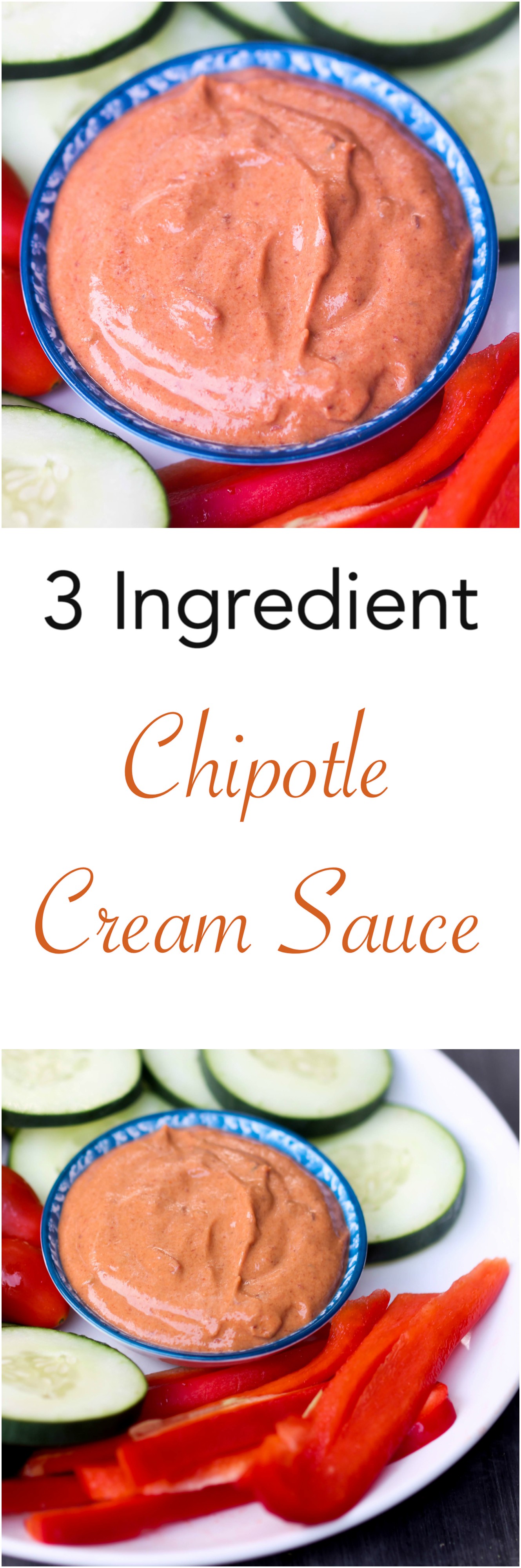 3 Ingredient Chipotle Cream Sauce is a spicy, creamy sauce that can be used as salad dressing, pasta sauce, or as a dip.