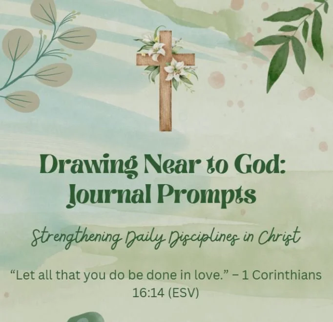 Drawing Near Journal Prompts