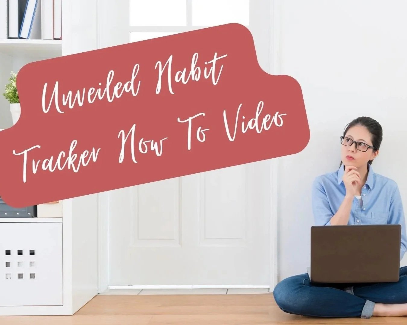 Habit Tracker How To Video