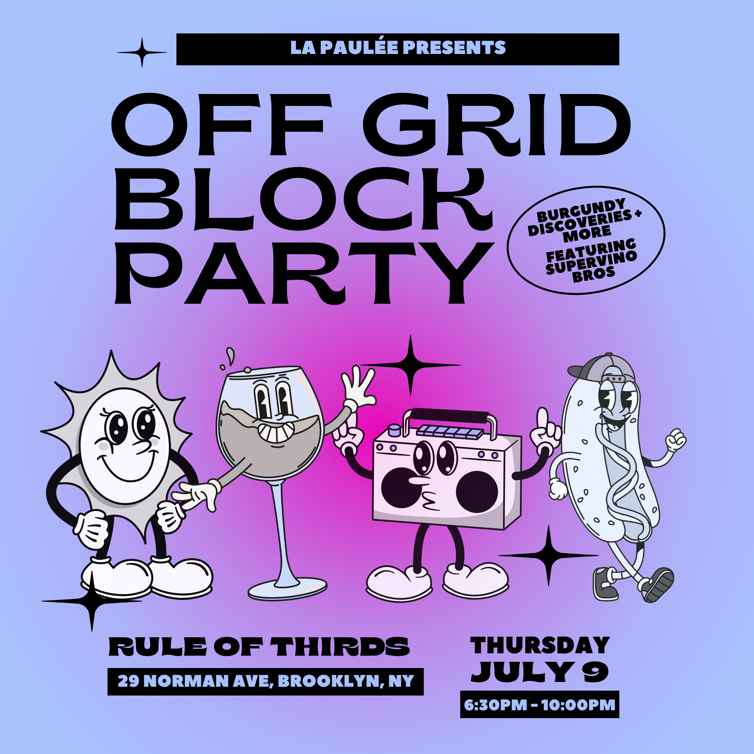 La Paulée Off Grid Block Party