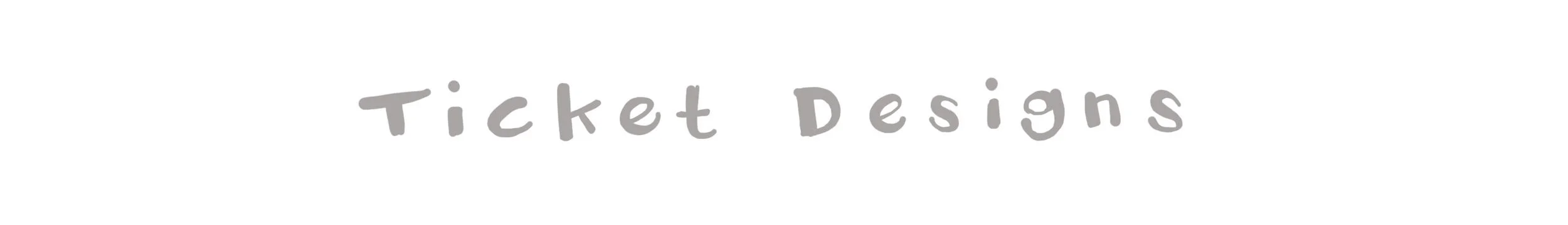 ticket designs.jpg