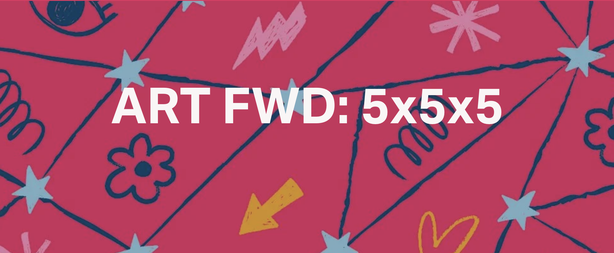 ART FWD: 5x5x5 @ Marin MoCA
