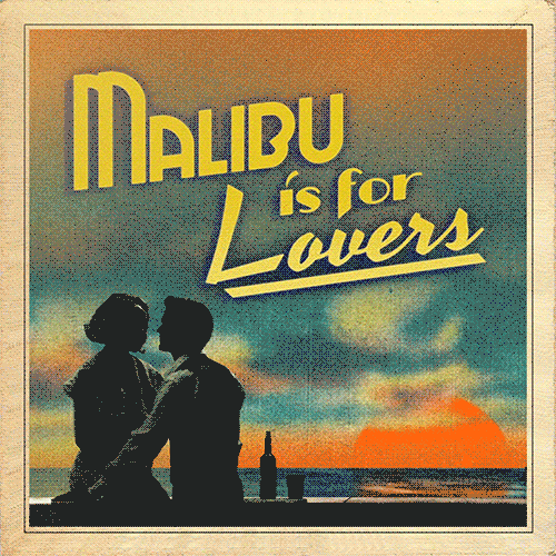 TLT-Postcard-Malibu-is-for-lovers-071417.gif
