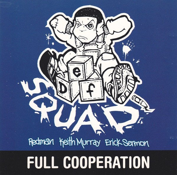 The ''Full Cooperation'' single with the dope Def Squad logo
