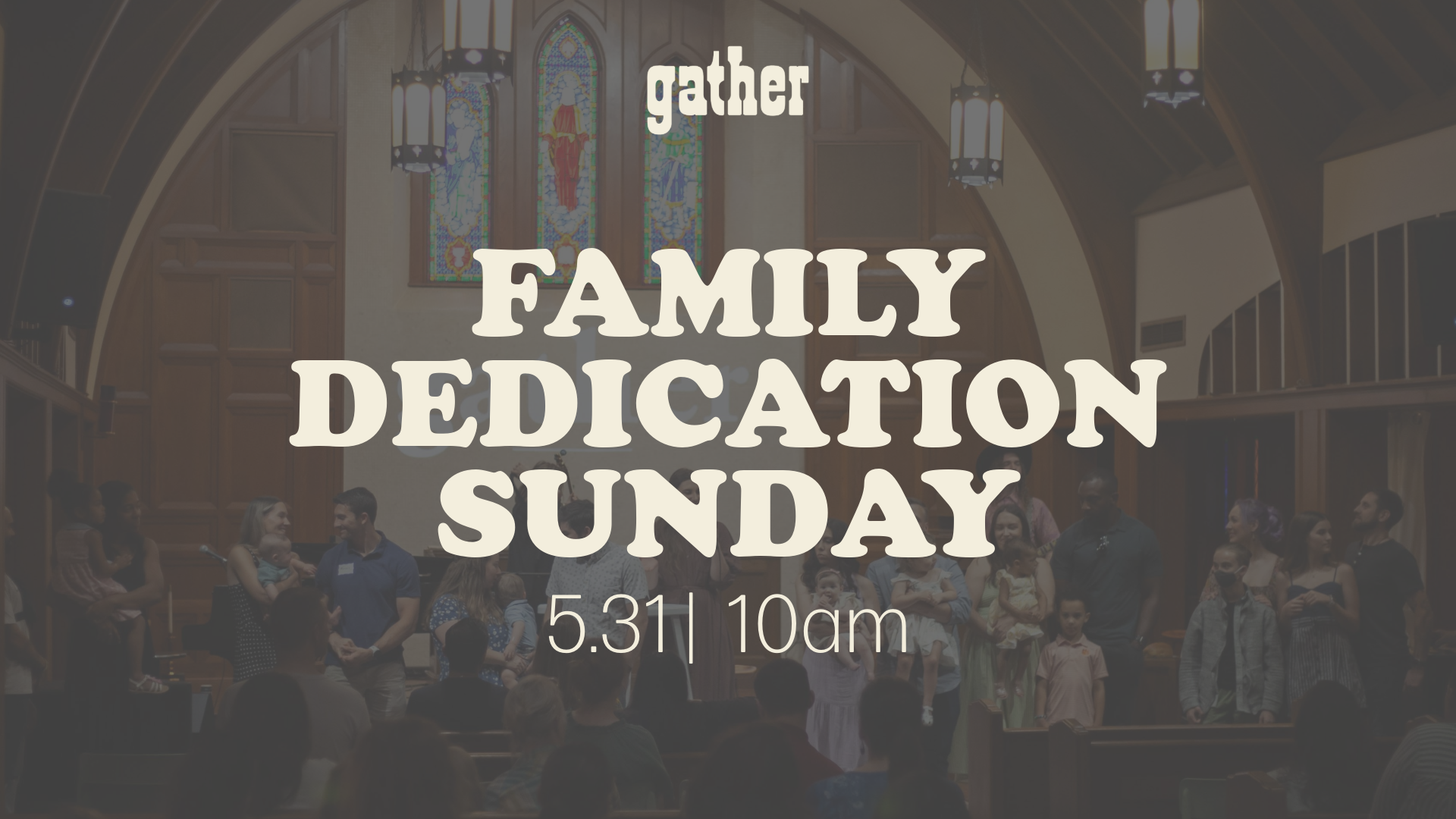 Family Dedication Sunday