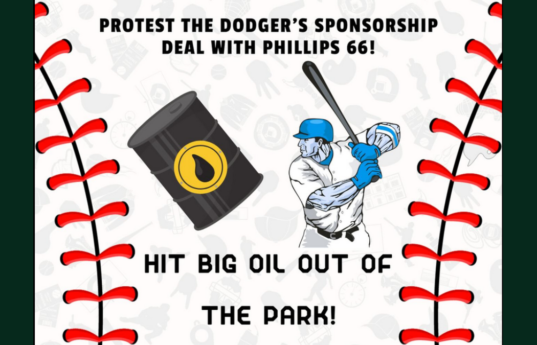 Dodger Fans Against Fossil Fuels Event
