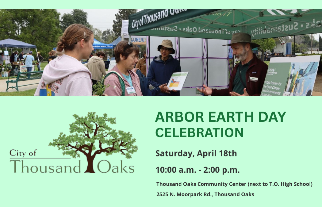 Arbor Earth Day Celebration in Thousand Oaks 
