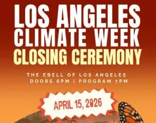 L.A. Climate Week Closing Ceremony
