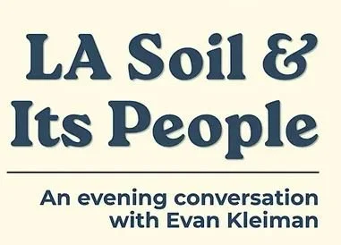 KCRW Presents: LA Soil &amp; Its People