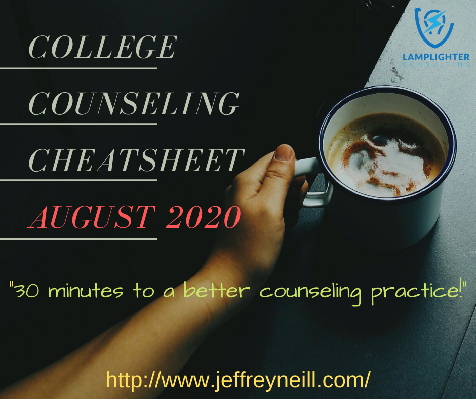 College Counselor Cheatsheet: August 2020