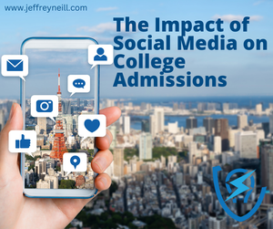 The Impact of Social Media on College Admissions — Dr. Jeffrey Neill, Ed.D.