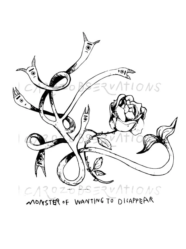 The Monster of Wanting to Disappear (9”w x 12”h)
