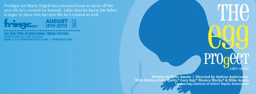 Review of THE EGG PROgECT , directed by Andrea Andresakis at the NYC INTERNATIONAL FRINGE FESTIVAL