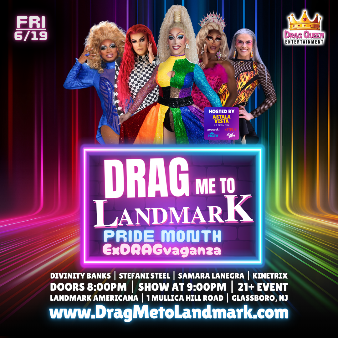 Drag Me To Landmark - Pride Month Drag Show