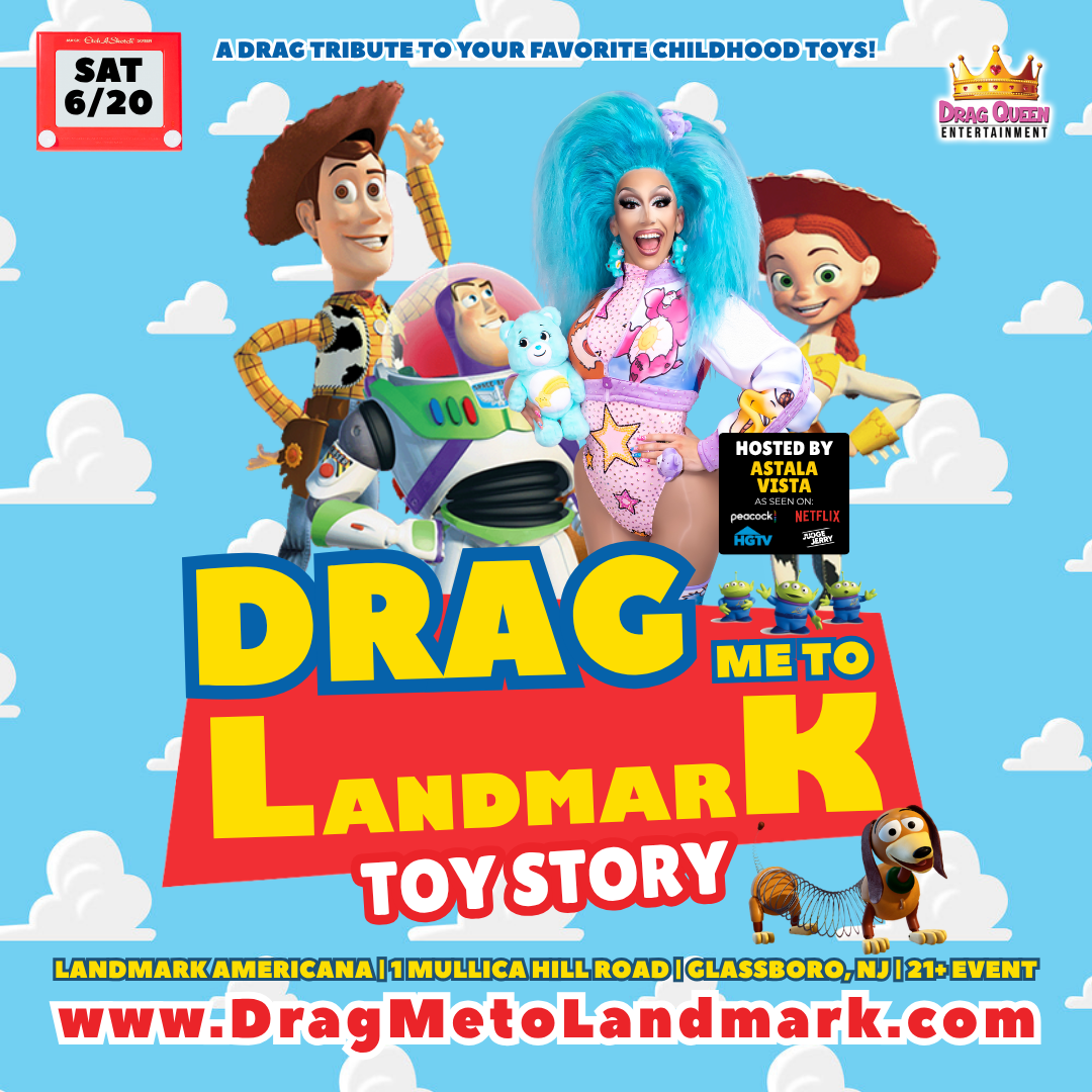 Drag Me To Landmark - Toy Story Drag Show
