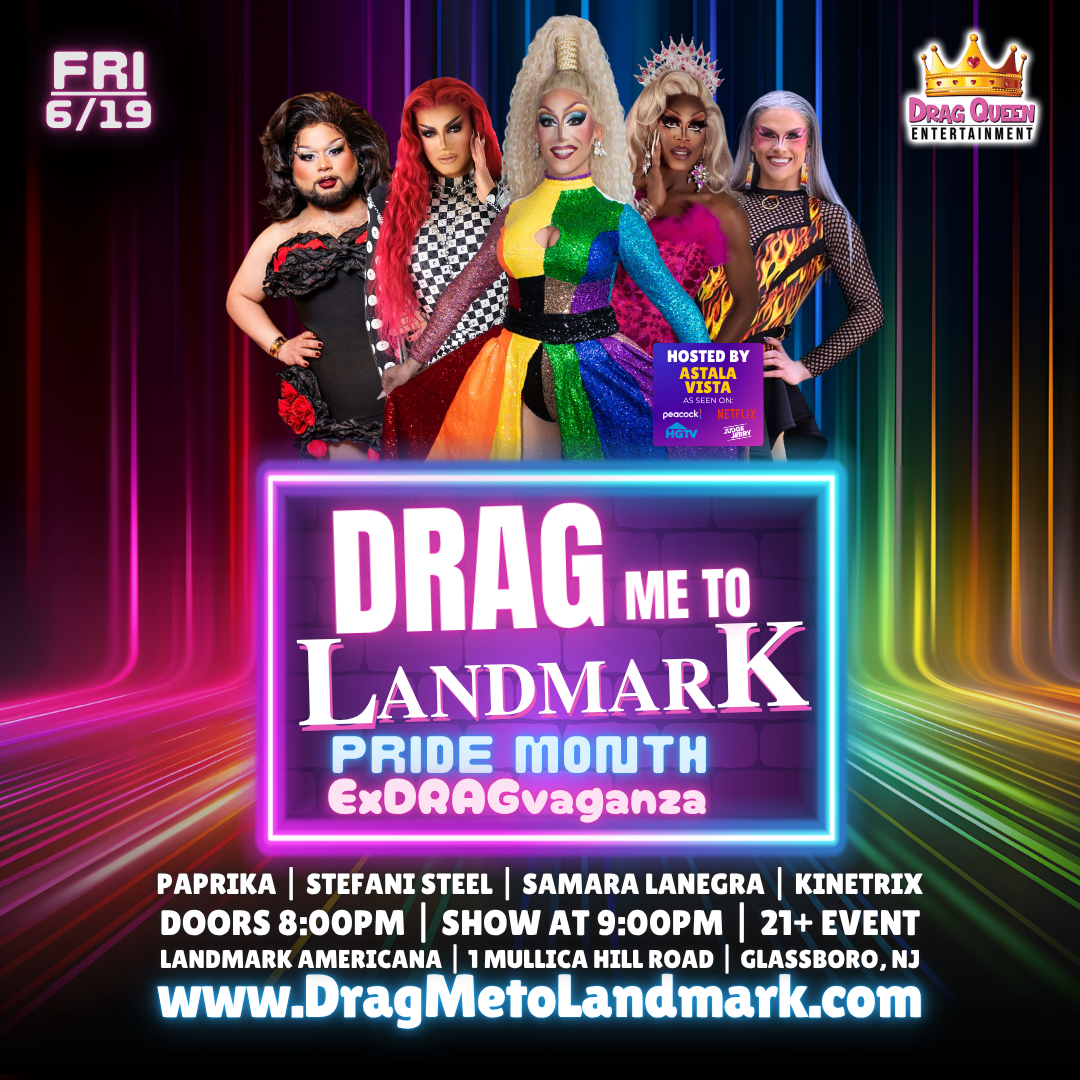 Drag Me To Landmark - Pride Month Drag Show