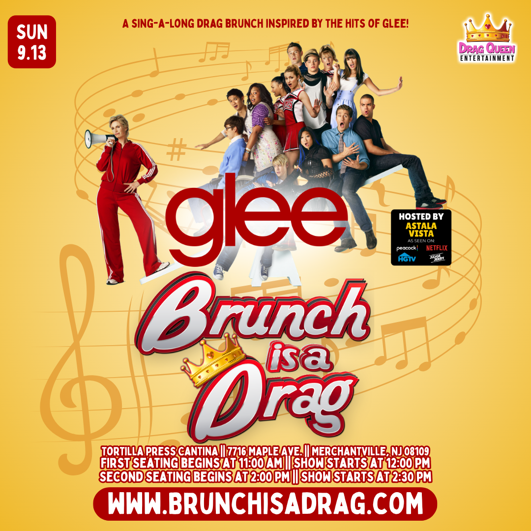 Brunch is a Drag at Tortilla Press Cantina - Glee