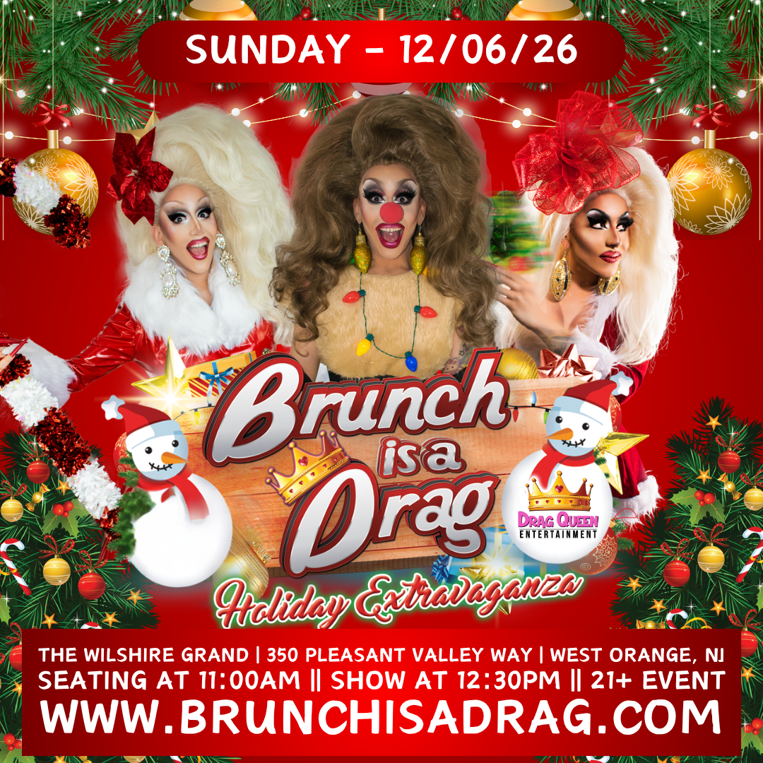Brunch is a Drag - Holiday Drag Brunch (West Orange, NJ)