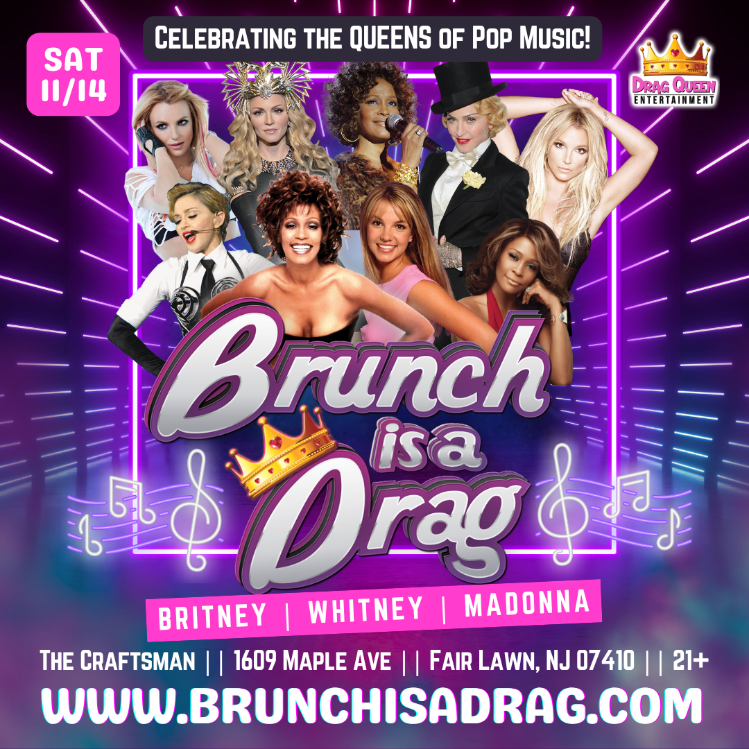 Brunch is a Drag at The Craftsman - Britney | Whitney | Madonna