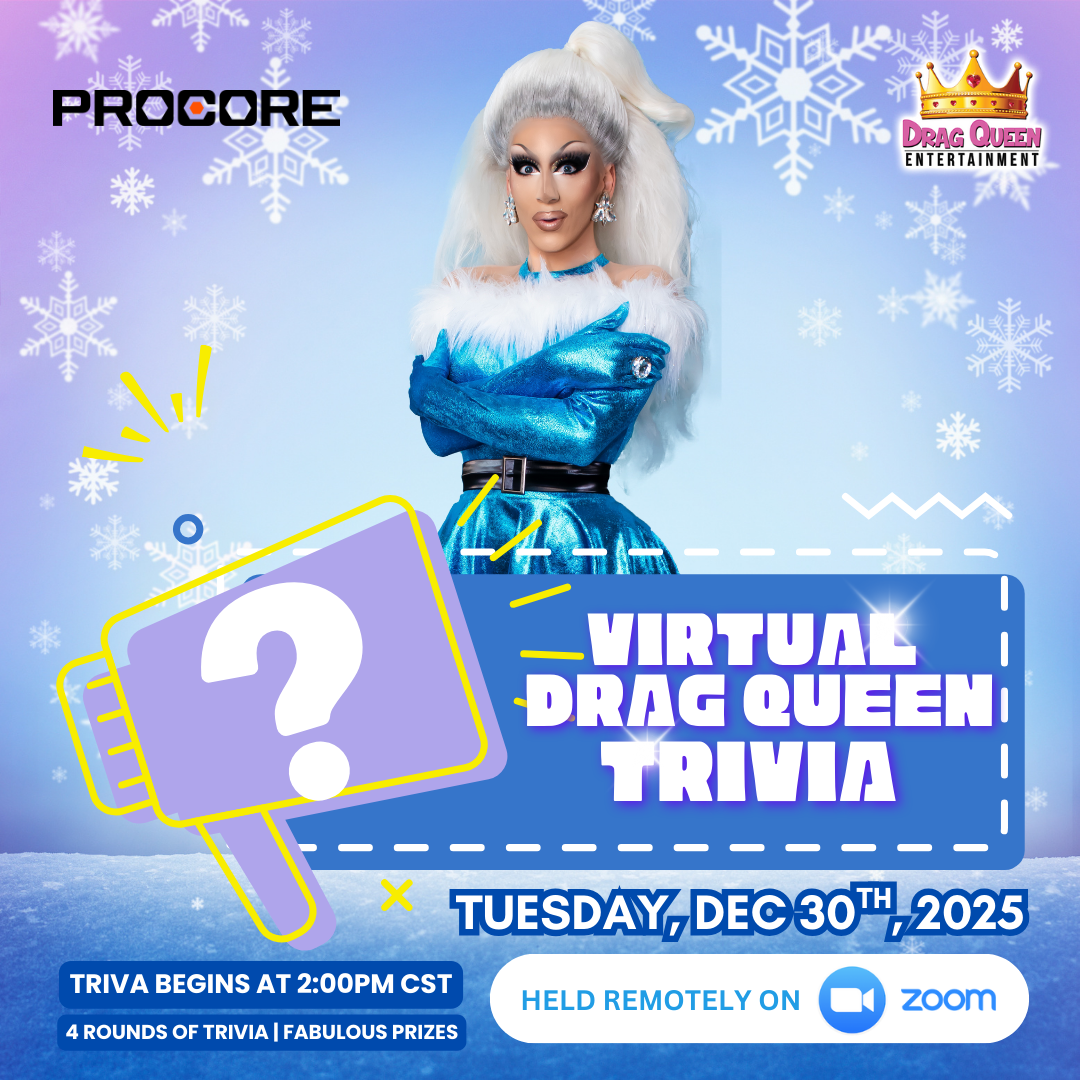 Virtual Drag Queen Trivia - 123025 Procore — Drag Queen Entertainment