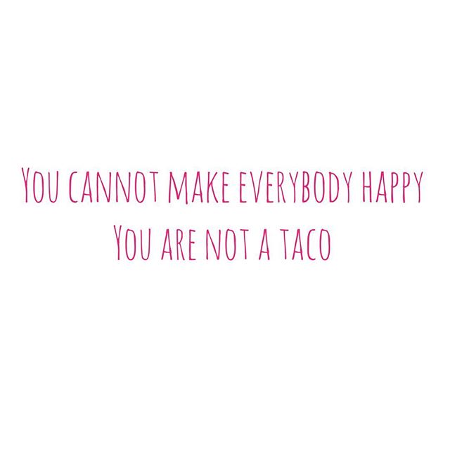 but we can serve tacos and make everybody happy 🌮🌮🌮