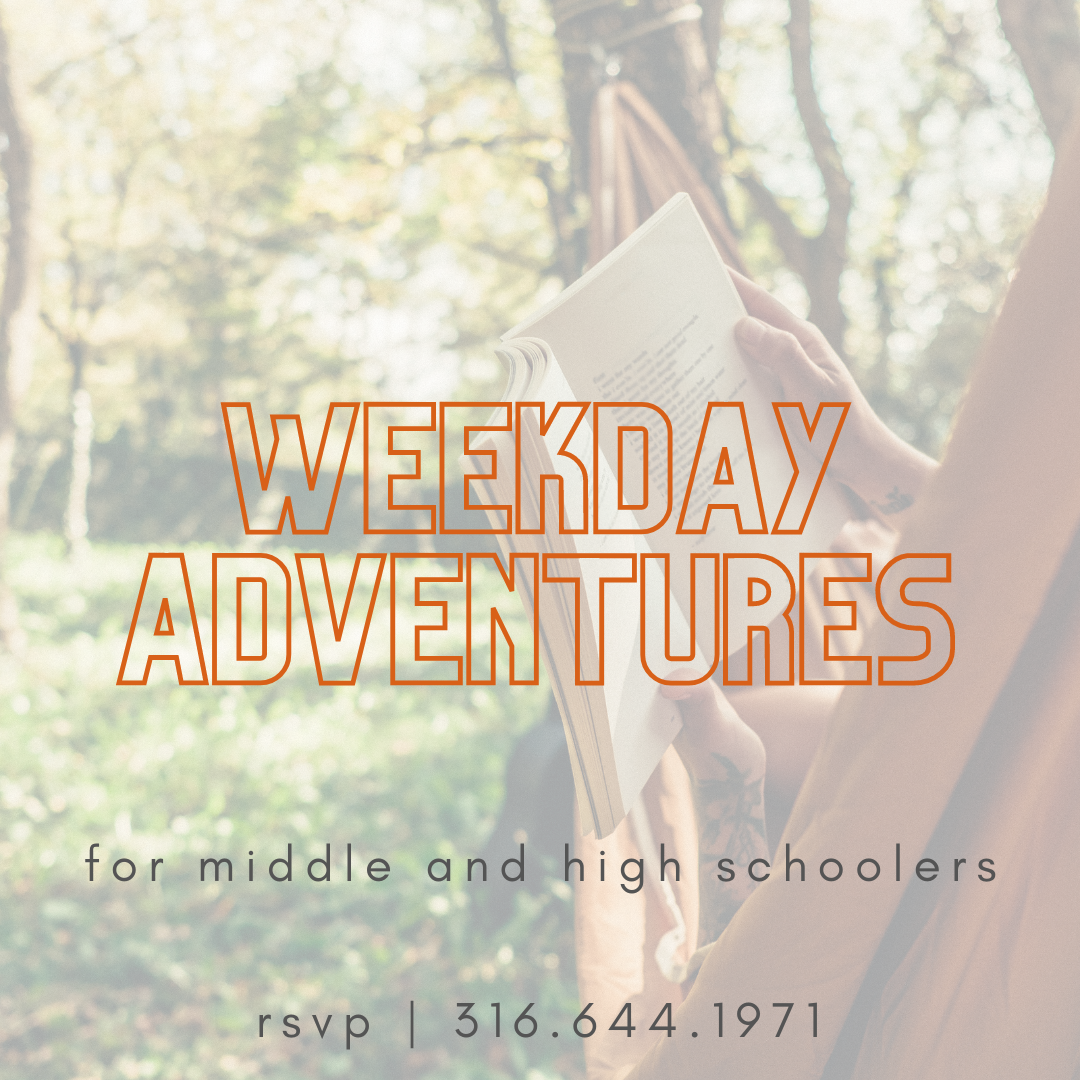 Weekday Adventures