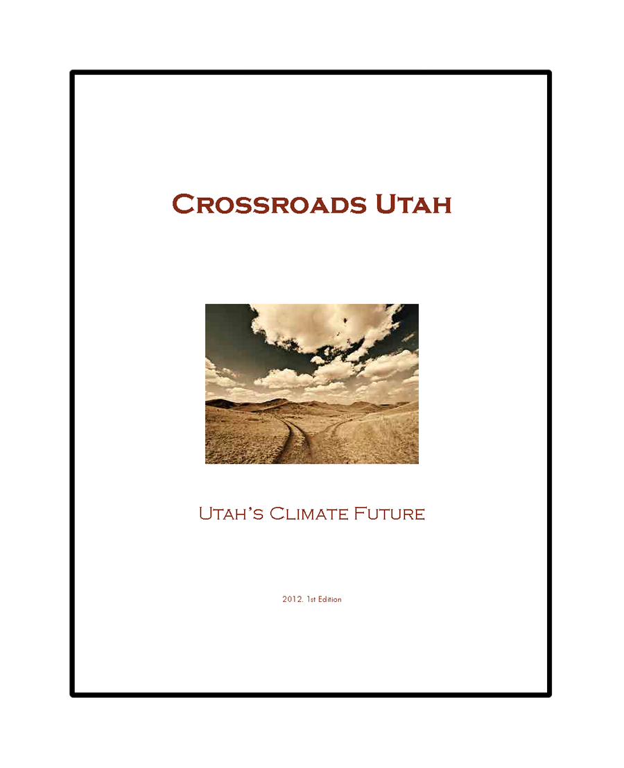 Crossroads Utah: Utah’s Climate Future