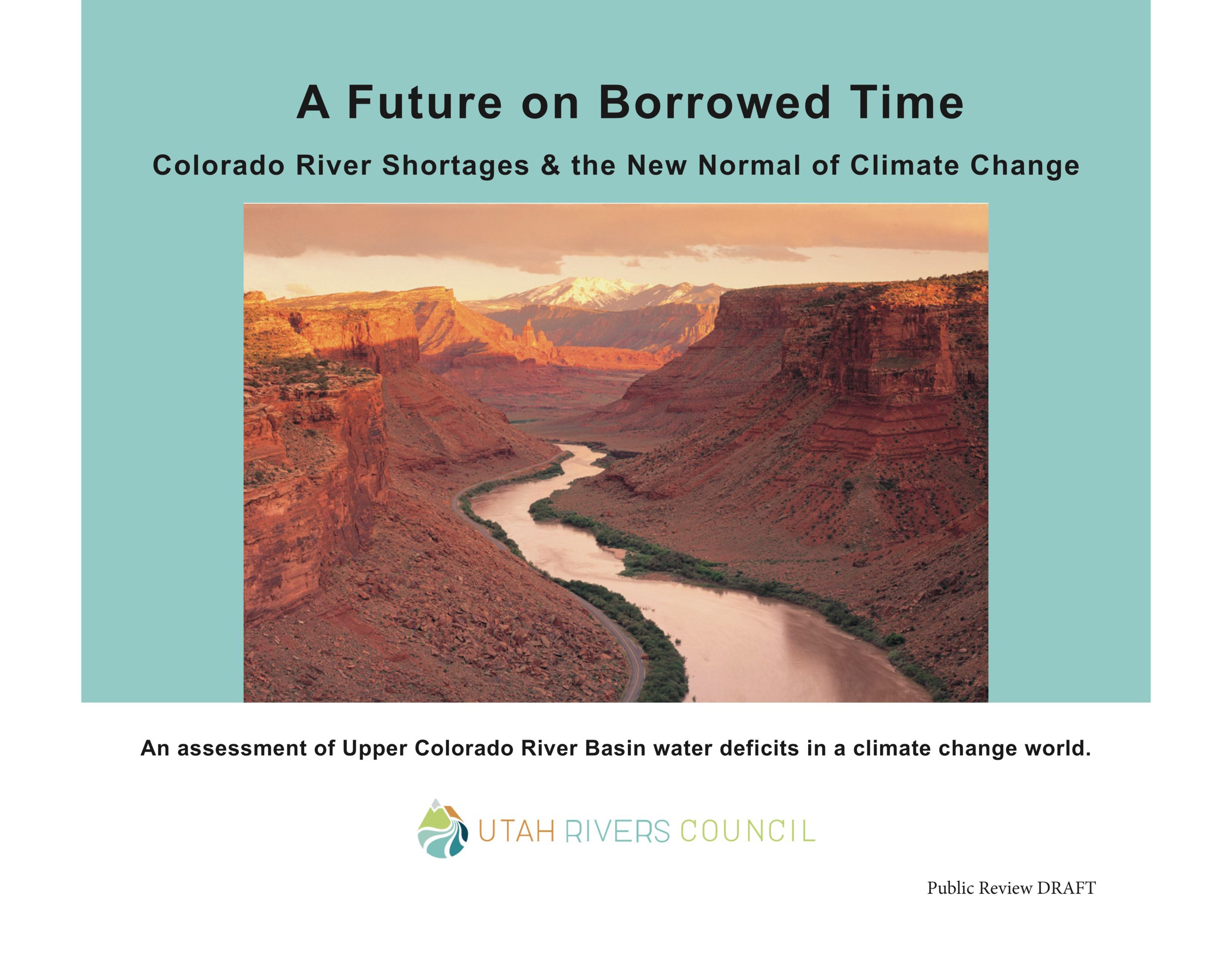 A Future on Borrowed Time: Colorado River Shortages & the New Normal of Climate Change