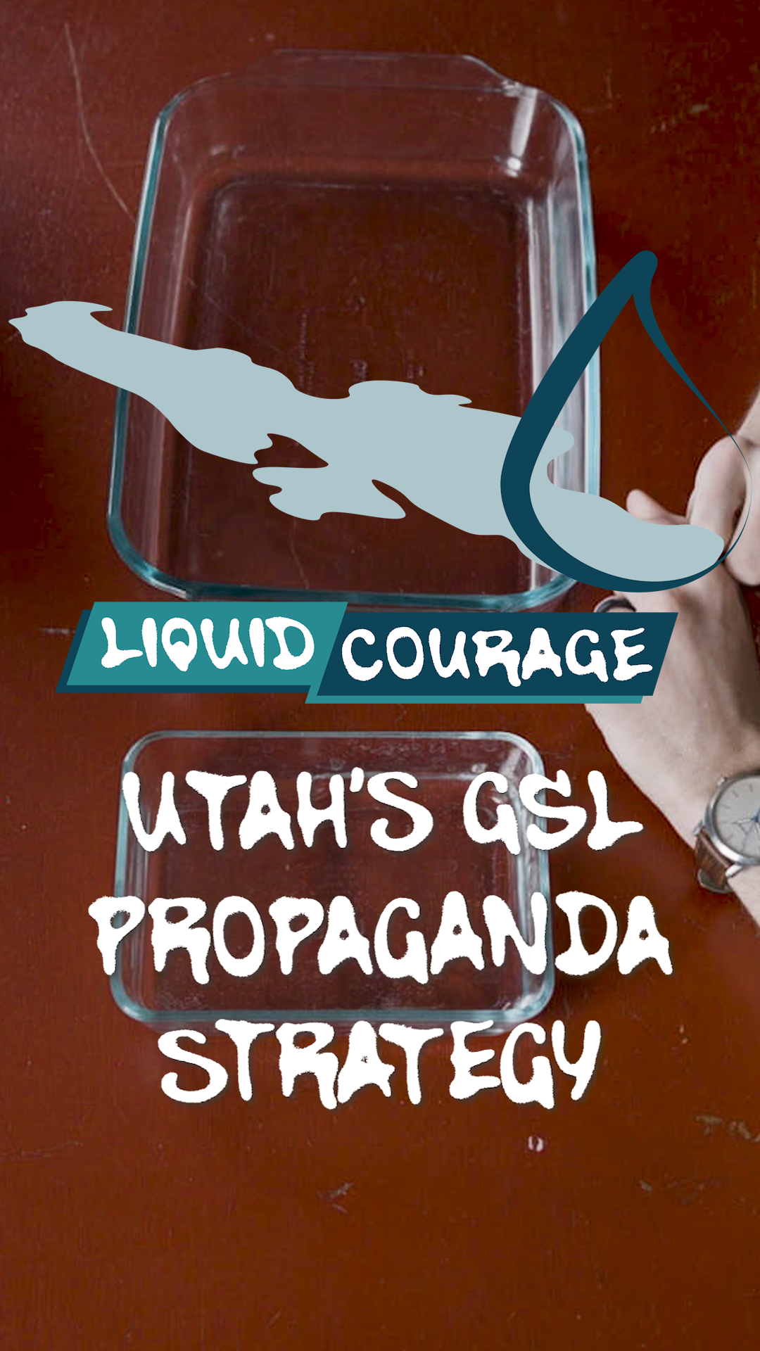 The thumbnail of the Great Salt Lake propoganda episode of Liquid Courage.