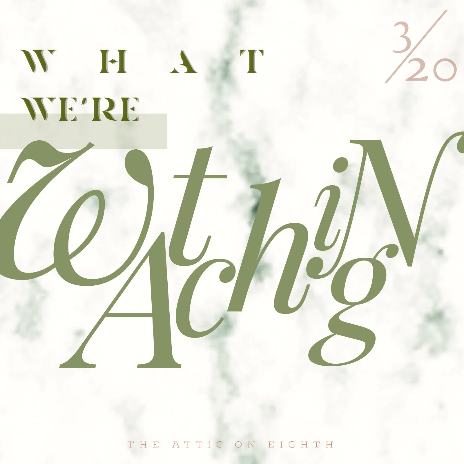 What We’re Watching, Vol. 11