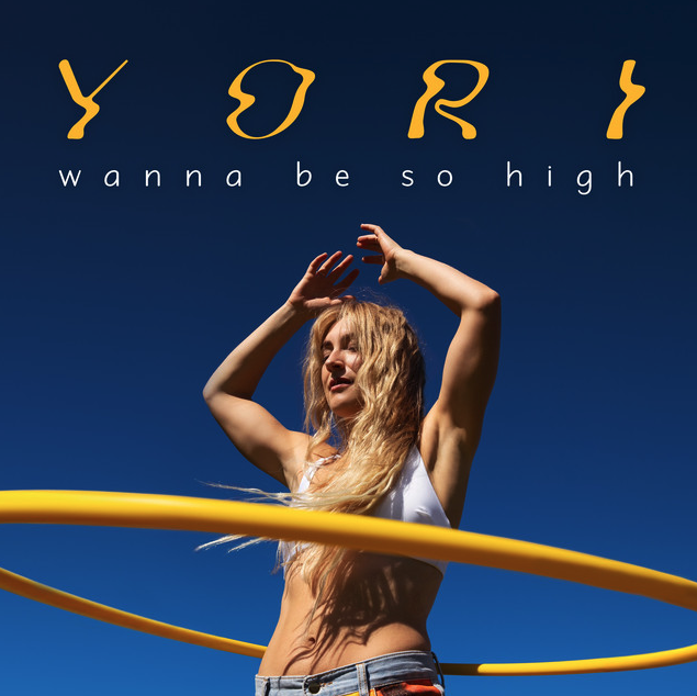 Yori - Wanna Be So High EP